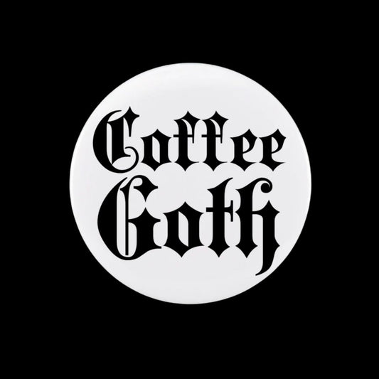 Coffee Goth Button